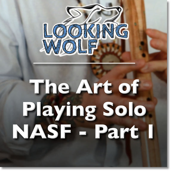 The Art of Playing Solo Native American Flute (part 1) 50% off for a limited time!!