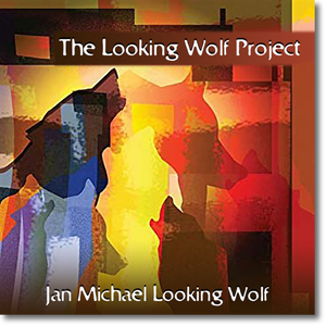 "The Looking Wolf Project" - Native American Rock  - Digital Download Album