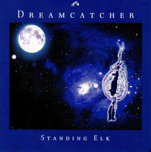 "Dreamcatcher" by Standing Elk and Looking Wolf